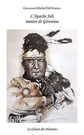 L’Apache Juh, mentor de Géronimo